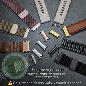 Adapter NGÀM CONG cho Galaxy Watch 4 series / Galaxy Watch 5 series